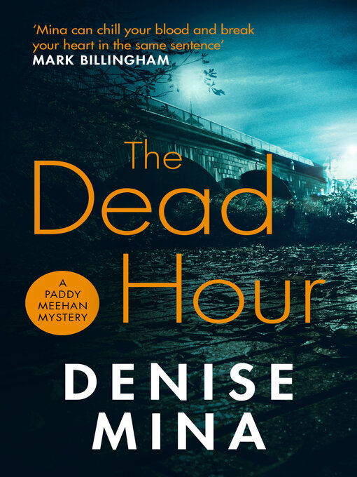 Title details for The Dead Hour by Denise Mina - Available